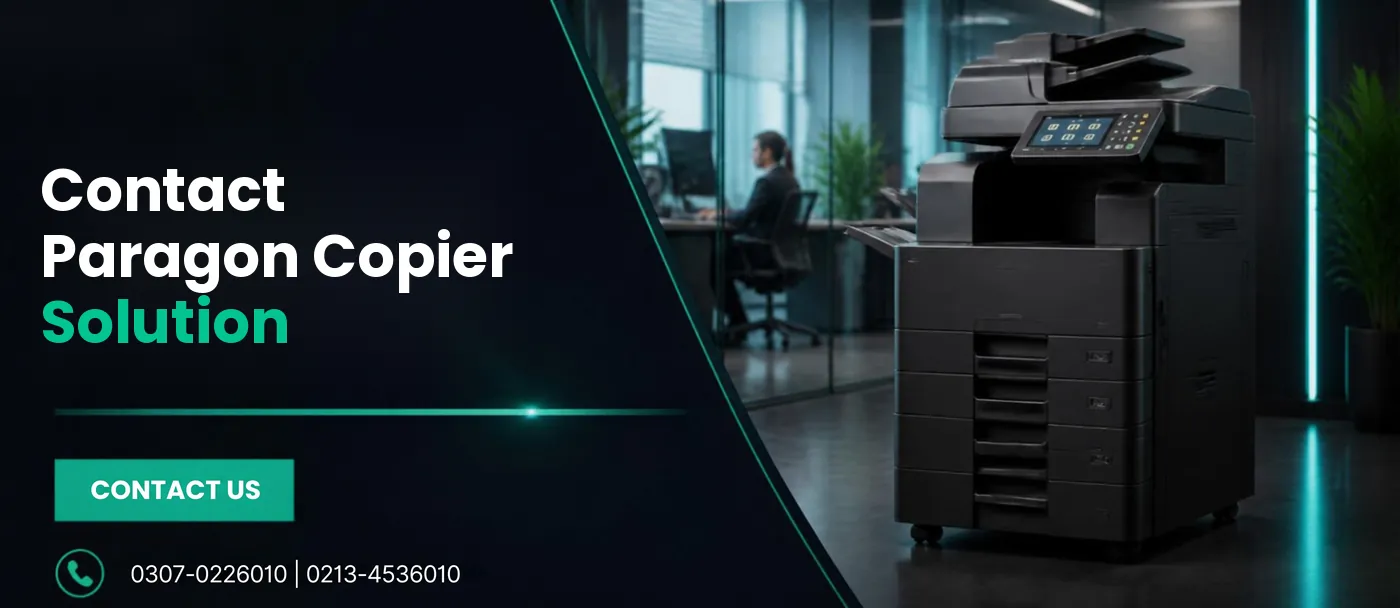 Contact Paragon Copier Solution โ photocopier sales, rental and service in Karachi