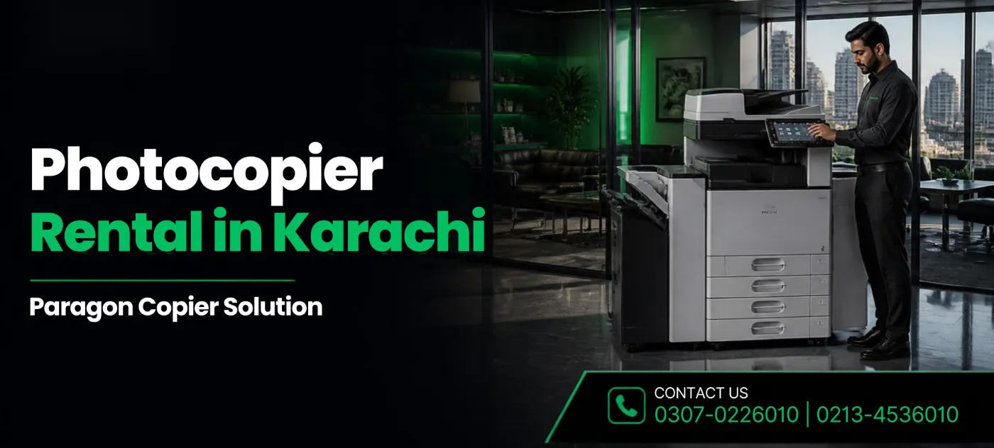 Photocopier rental in Karachi – Paragon Copier Solution